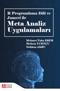 R Programlama Dili Ve Jamoviİle Meta Analiz Uygulamaları