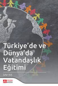 Türkiye’de ve Dünya'da Vatandaşlık Eğitimi