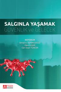 Salgınla YaşamakGüvenlik Ve Gelecek