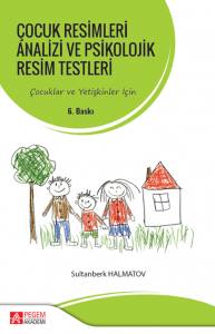 Çocuk Resimleri Analizi ve Psikolojik Resim Testleri