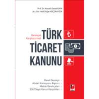 Gerekçeli Karşılaştırmalı Türk Ticaret Kanunu