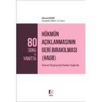80 Soru Ve Yanıtta Hükmün Açıklanmasının Geri Bırakılması (Hagb) Güncel Yargıtay İçtihatları Işığında