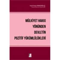 Mülkiyet Hakkı Yönünden Devletin Pozitif Yükümlülükleri