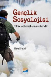 Gençlik Sosyolojisi Politik Toplumsallaşma Ve Gençlik