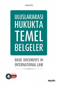 Uluslararası Hukukta Temel Belgeler Basic Documents In International Law