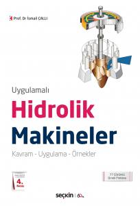 Uygulamalı Hidrolik Makineleri Kavram – Uygulama – Örnekler