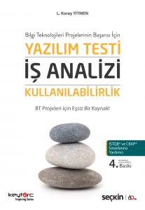 Bilgi Teknolojileri Projelerinin Başarısı İçin Yazılım Testi – İş Analizi – Kullanılabilirlik Bt Projeleri İçin Eşsiz Bir Kaynak!