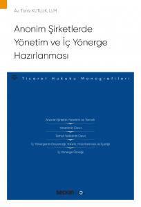 Anonim Şirketlerde Yönetim Ve İç Yönerge Hazırlanması