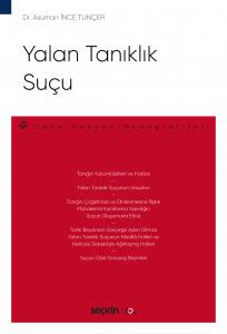 Yalan Tanıklık Suçu – Ceza Hukuku Monografileri –