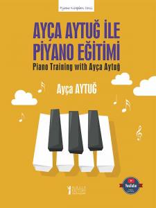 Ayça Aytuğ İle Piyano Eğitimi