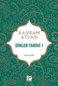 Kavram Atlası Dinler Tarihi I