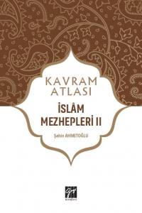 Kavram Atlası İslam Mezhepleri II