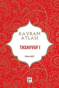 Kavram Atlası Tasavvuf I