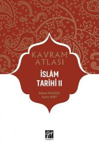 Kavram Atlası - İslam Tarihi Iı