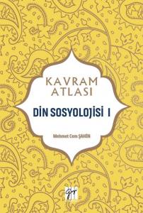 Kavram Atlası - Din Sosyolojisi I