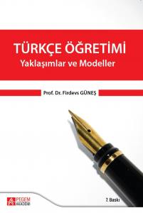 Türkçe Öğretimi: Yaklaşımlar Ve Modeller(güncellendi)