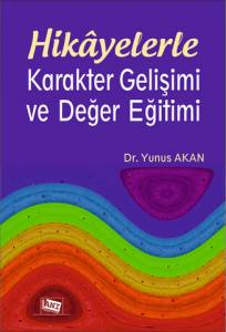 Hikayelerle Karakter Gelişimi Ve Değer Eğitimi (isbn güncellendi)