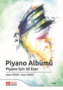 Piyano Albümü "Piyano İçin 30 Eser"