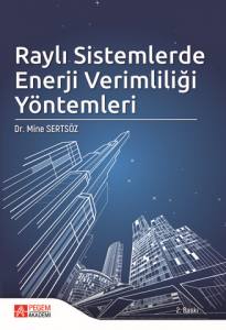 Raylı Sistemlerde Enerji Verimliliği Yöntemleri