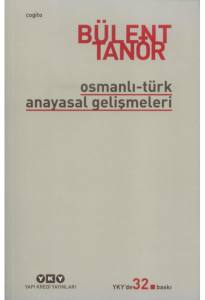 Osmanlı-Türk Anayasal Gelişmeler 33.Baskı