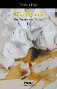 Gündökümü-2 Bir Uyumsuzun Notları 5.Baskı