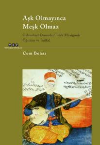 Aşk Olmayınca Meşk Olmaz 7.Baskı