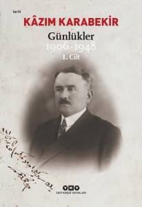Günlükler (1906-1948)/Kâzım Karabekir 3.Baskı