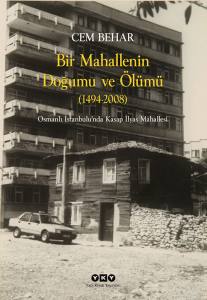 Bir Mahallenin Doğumu Ve Ölümü (1494-2008) 2.Baskı