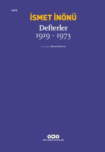 Defterler (1919-1973) - İsmet İnönü 3.Baskı