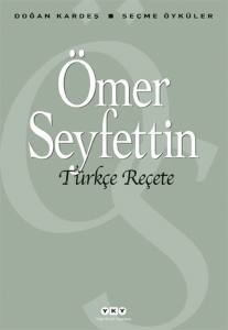 Türkçe Reçete - Seçme Öyküler 7.Baskı