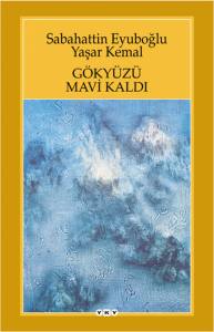 Gökyüzü Mavi Kaldı 8.Baskı