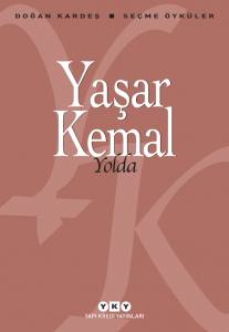 Yolda - Seçme Öyküler 9.Baskı