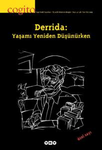 Cogito 47-48 Derrida: Yaşamı Yeniden Düşünürken 4.B