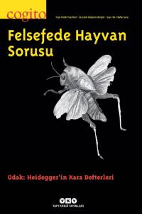Cogito 80 - Felsefede Hayvan Sorusu