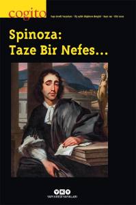 Cogito 99 - Spınoza: Taze Bir Nefes...