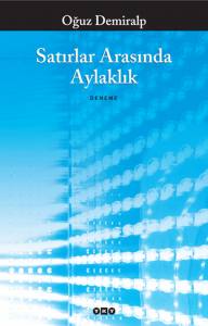 Satırlar Arasında Aylaklık 1.Baskı