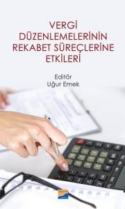 Vergi Düzenlemelerinin Rekabet Süreçlerine Etkileri