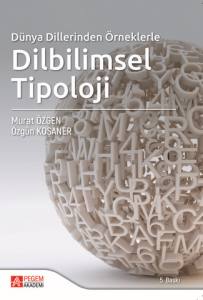 Dünya Dillerinden Örneklerle Dilbilimsel Tipoloji