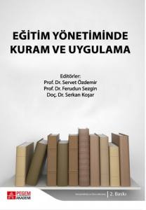 Eğitim Yönetiminde Kuram Ve Uygulama