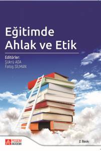 Eğitimde Ahlak Ve Etik