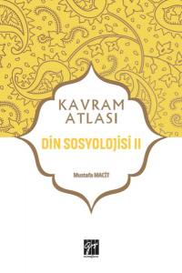 Kavram Atlası Din Sosyolojisi II