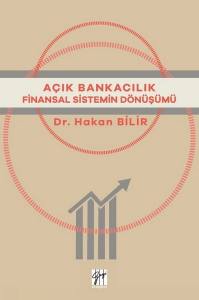 Açık Bankacılık Finansal Sistemin Dönüşümü