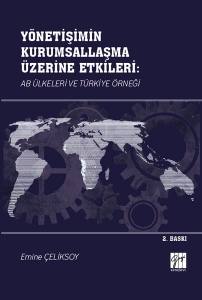 Yönetişimin Kurumsallaşma Üzerine Etkileri: Ab Ülkeleri Ve Türkiye Örneği