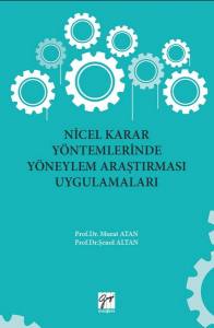 Nicel Karar Yöntemlerinde Yöneylem Araştırması Uygulamaları