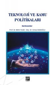 Teknoloji Ve Kamu Politikaları