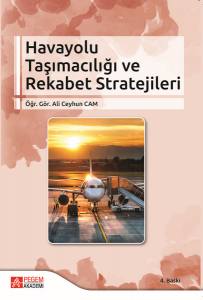 Havayolu Taşımacılığı Ve Rekabet Stratejileri