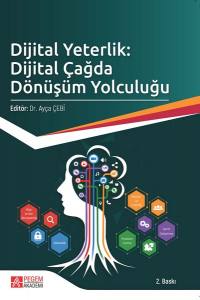 Dijital Yeterlik: Dijital Çağda Dönüşüm Yolculuğu