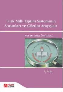 Türk Milli Eğitim Sisteminin Sorunları Ve Çözüm Arayışları