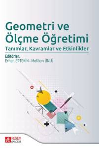 Geometri  Ve Ölçme Öğretimi: Tanımlar, Kavramlar Ve Etkinlikler