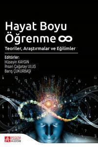 Hayat Boyu Öğrenme
Teoriler, Araştırmalar Ve Eğilimler